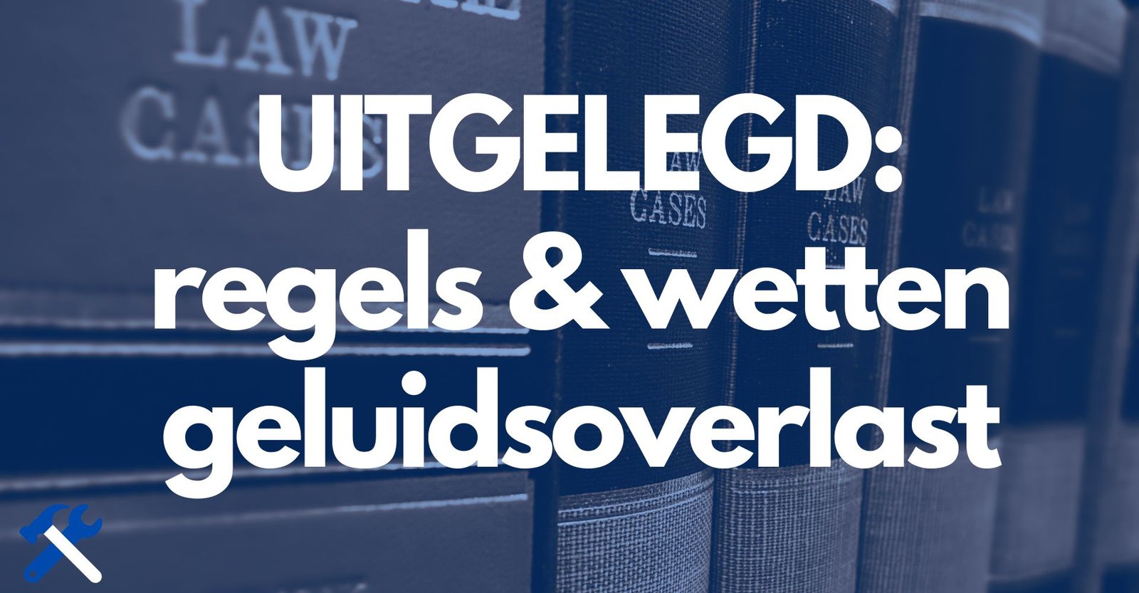 Geluidsoverlast: Wat Zijn De Regels En Wetten? | Geluidsdichtmaken.nl