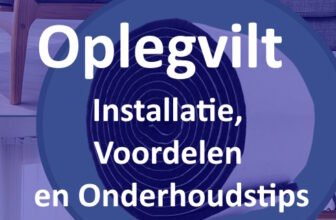 Oplegvilt: Wat is het en welke soorten zijn er? | Geluidsdichtmaken.nl